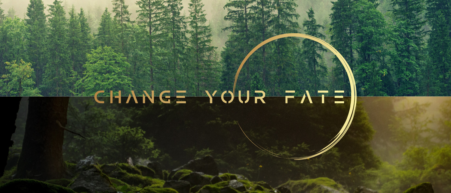 Change Your Fate